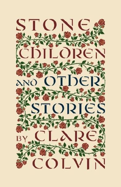 Stone Children: and Other Stories