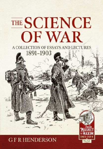 Science of War: A Collection of Essay and Lectures, 1892-1903