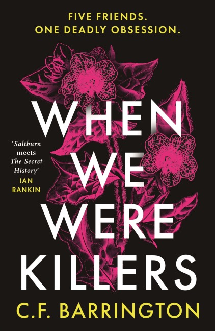 When We Were Killers: A gripping, shocking dark academia thriller and Waterstones Scottish Book of the Month