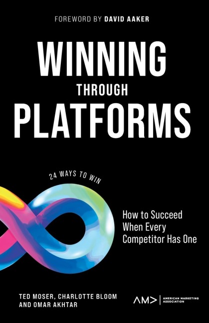 Winning Through Platforms: How to Succeed When Every Competitor Has One