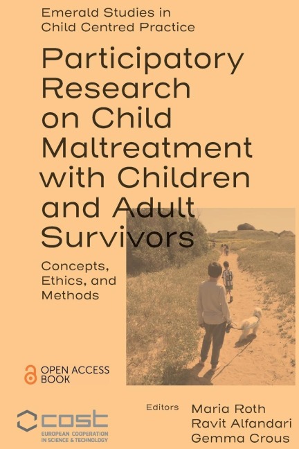 Participatory Research on Child Maltreatment with Children and Adult Survivors: Concepts, Ethics, and Methods