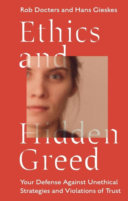 Ethics and Hidden Greed