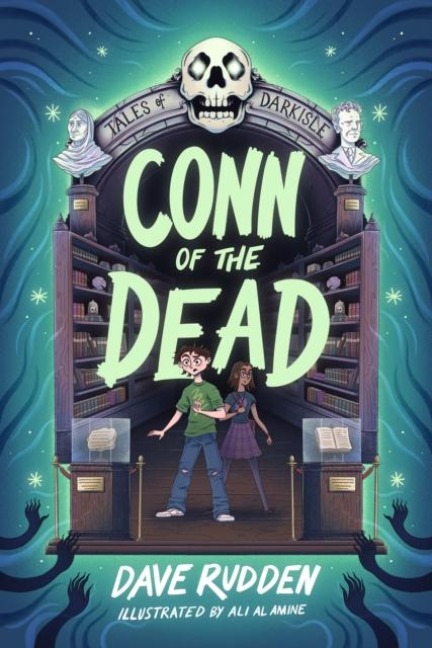 Tales of Darkisle: Conn of the Dead: SHORTLISTED FOR THE IRISH BOOK AWARDS 2025