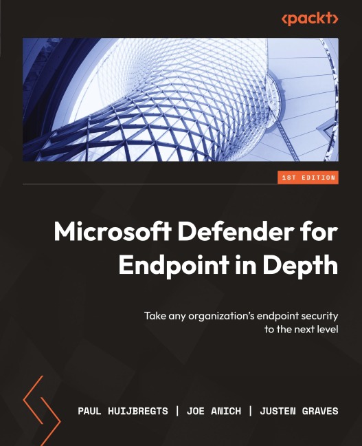 Microsoft Defender for Endpoint in Depth: Take any organizations endpoint security to the next level