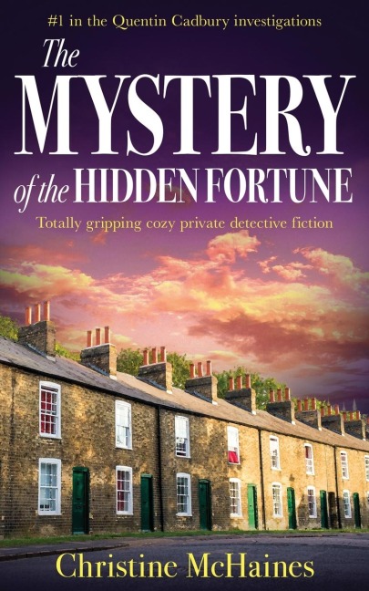 The Mystery of the Hidden Fortune: Totally gripping cozy private detective fiction