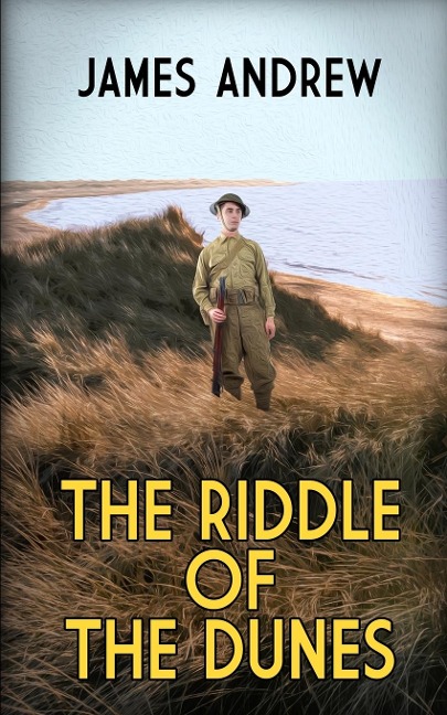 THE RIDDLE OF THE DUNES: a gripping historical murder mystery that keeps you guessing
