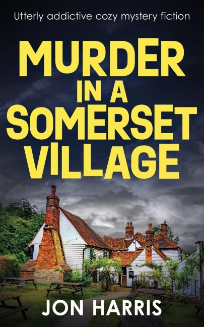 MURDER IN A SOMERSET VILLAGE: Utterly addictive cozy mystery fiction