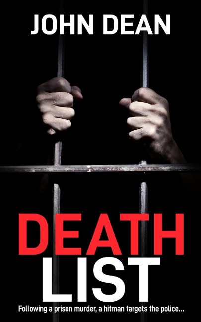 DEATH LIST: Following a prison murder, a hitman targets the police