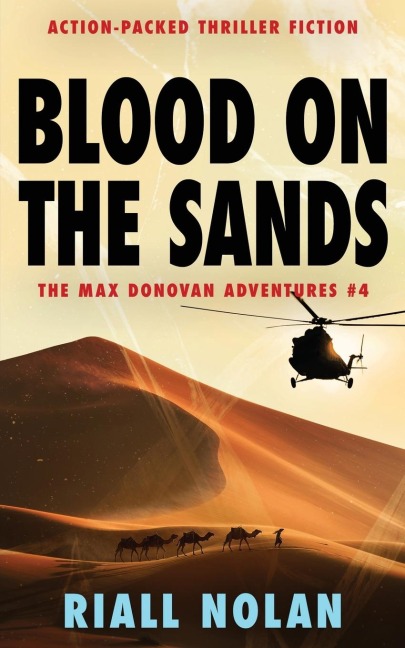 BLOOD ON THE SANDS: Action-packed thriller fiction