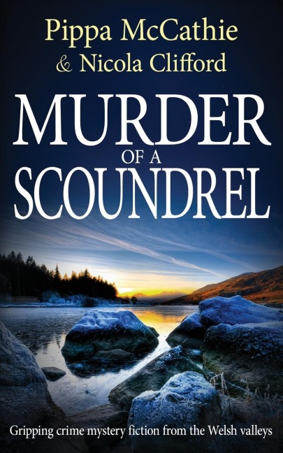 Murder of a Scoundrel: Gripping crime mystery fiction from the Welsh valleys