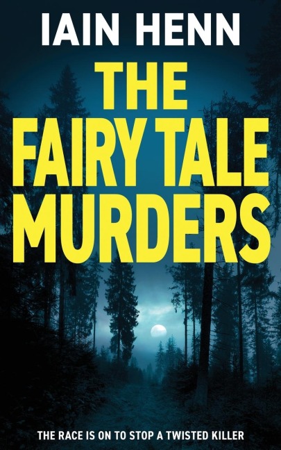 THE FAIRY TALE MURDERS: The race is on to stop a twisted killer