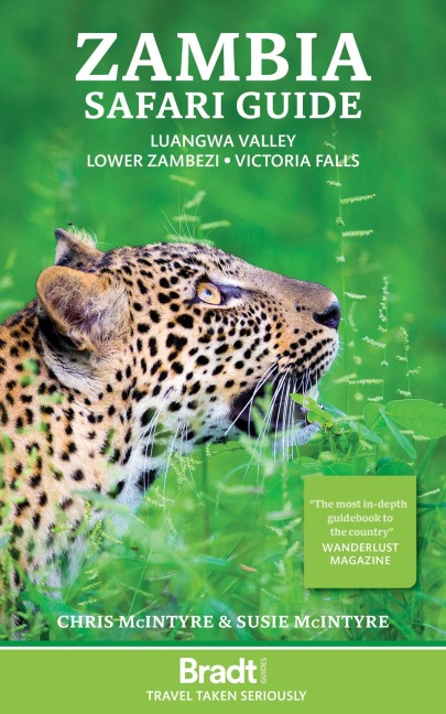 Zambia Safari Guide: Luangwa Valley . Lower Zambezi . Victoria Falls