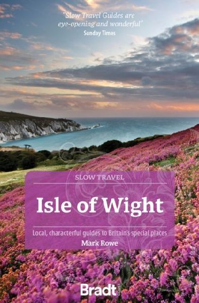 Bradt Slow Travel Guide: Isle of Wight