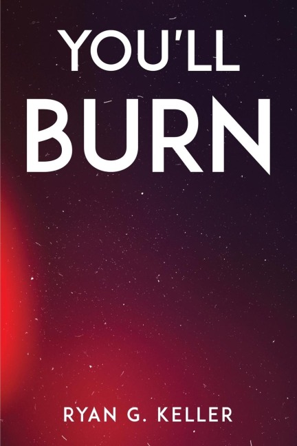 YOULL BURN