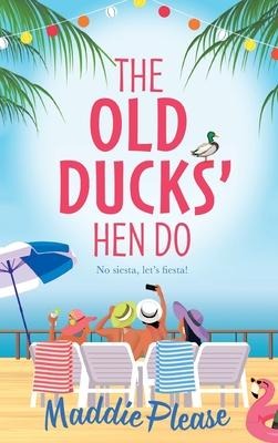 The Old Ducks Hen Do