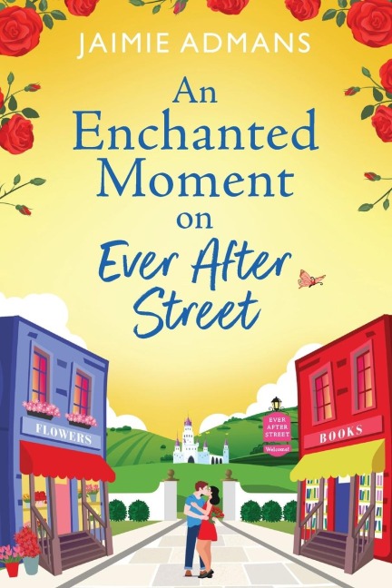 An Enchanted Moment on Ever After Street