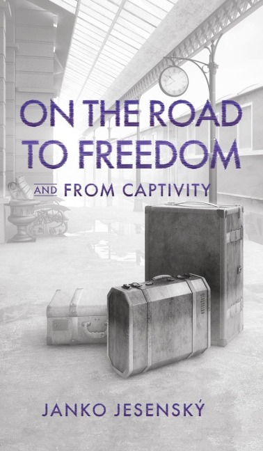 On the Road to Freedom: and From Captivity
