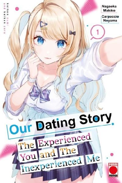Our Dating Story Volume 1: The Experienced You and The Inexperienced Me
