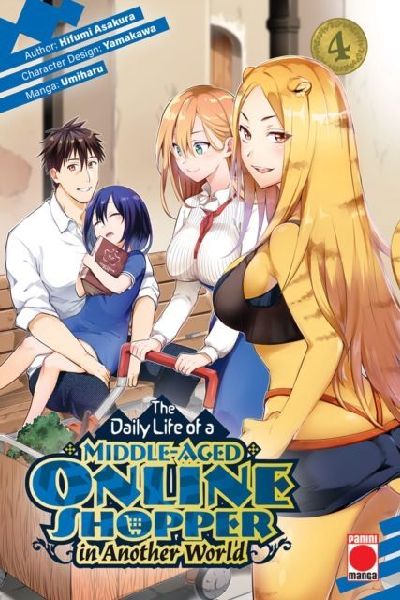 The Daily Life of a Middle-Aged Online Shopper In Another World Volume 4