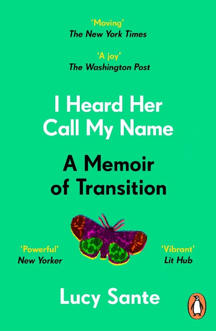 I Heard Her Call My Name: A memoir of transition