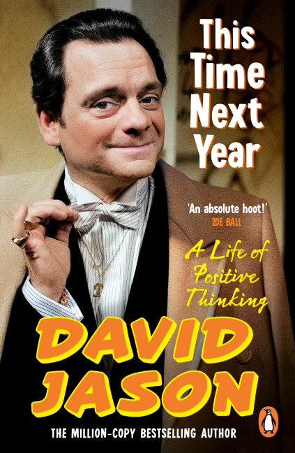 This Time Next Year: A Life Of Positive Thinking