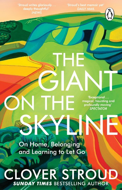 The Giant on the Skyline: On Home, Belonging and Learning to Let Go