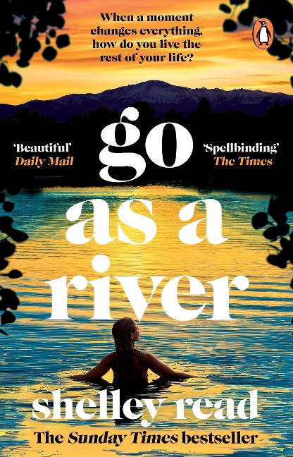 Go as a River: The powerful Sunday Times bestseller