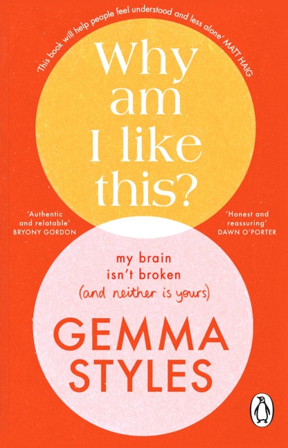 Why Am I Like This?: My Brain Isnt Broken (and Neither Is Yours)
