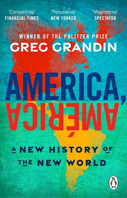 America, América: A New History of the New World