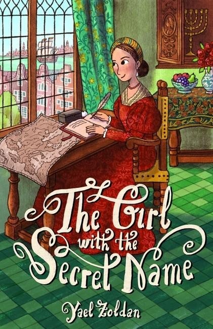 The Girl with the Secret Name: The Incredible Life of Dona Gracia Mendes Nasi