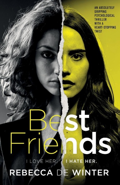 Best Friends: An Absolutely Gripping Psychological Thriller with a Heart-Stopping Twist
