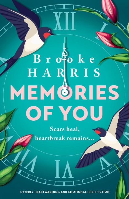 Memories of You: Utterly Heartwarming and Emotional Irish Fiction