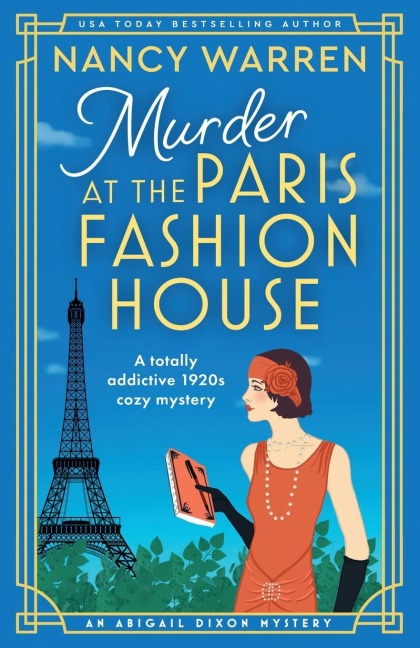 Murder at the Paris Fashion House: A Totally Addictive 1920s Cozy Mystery