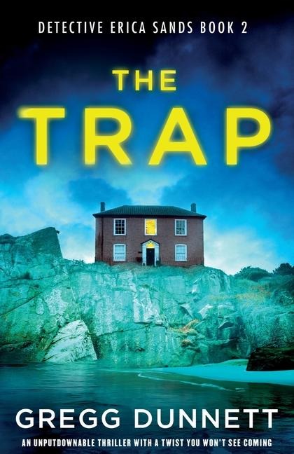 The Trap: An Unputdownable Thriller with a Twist You Wont See Coming