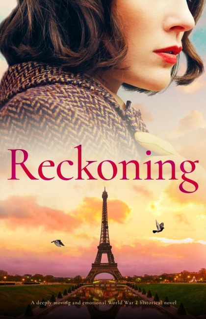 Reckoning: A Deeply Moving and Emotional World War 2 Historical Novel