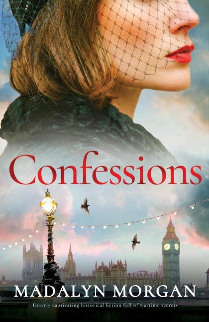 Confessions: Utterly Captivating Historical Fiction Full of Wartime Secrets