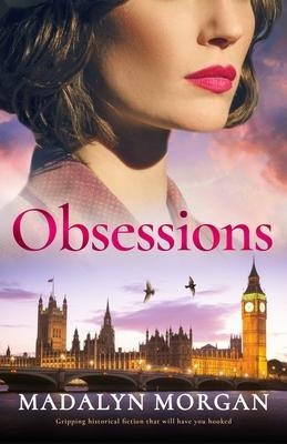 Obsessions: Gripping Historical Fiction That Will Have You Hooked