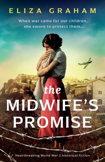 The Midwifes Promise: Heartbreaking World War 2 Historical Fiction
