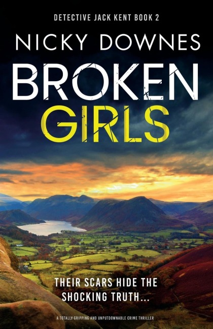 Broken Girls: A Totally Gripping and Unputdownable Crime Thriller