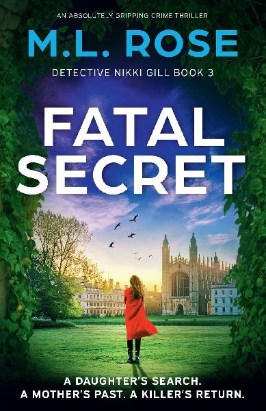 Fatal Secret: An Absolutely Gripping Crime Thriller