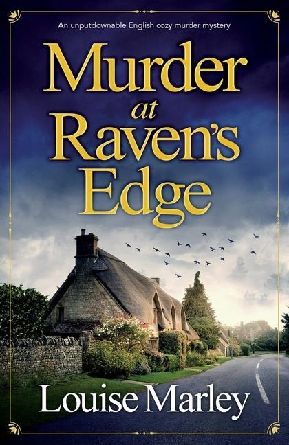 Murder at Raven's Edge: An Unputdownable English Cozy Murder Mystery