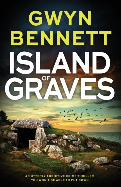 Island of Graves: A Utterly Addictive Crime Thriller You Wont Be Able to Put Down