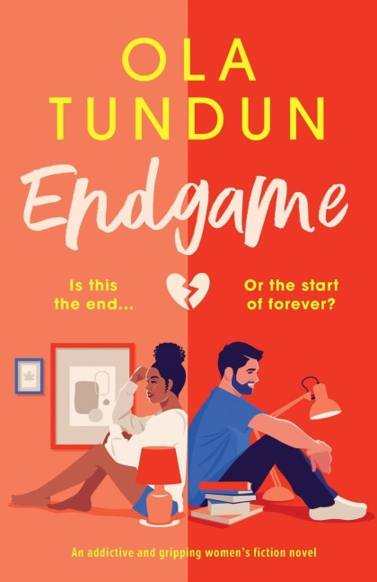 Endgame: An Addictive and Gripping Women's Fiction Novel