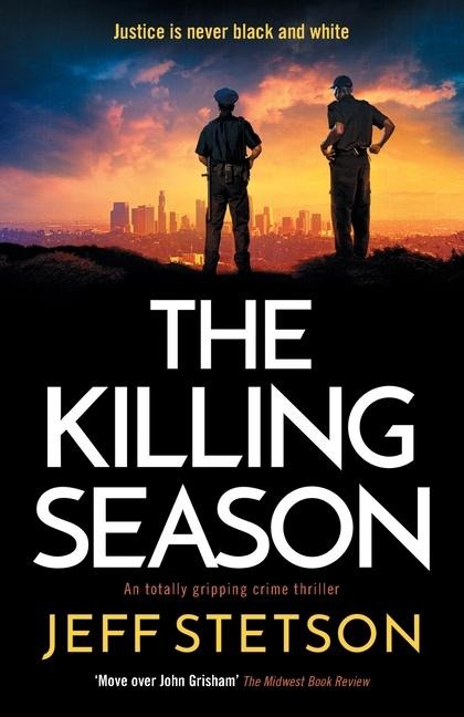 The Killing Season: A Totally Gripping Crime Thriller