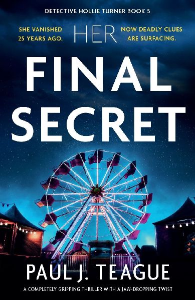 Her Final Secret: A Completely Gripping Thriller with a Jaw-Dropping Twist