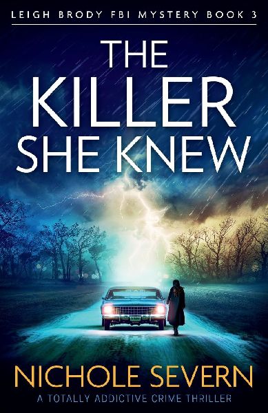 The Killer She Knew: A Totally Addictive Crime Thriller