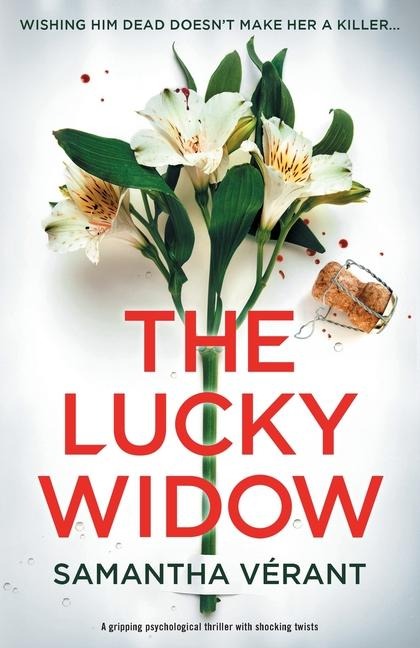 The Lucky Widow: A Gripping Psychological Thriller with Shocking Twists