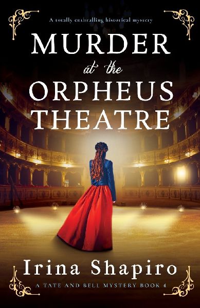 Murder at the Orpheus Theatre: A Totally Enthralling Historical Mystery