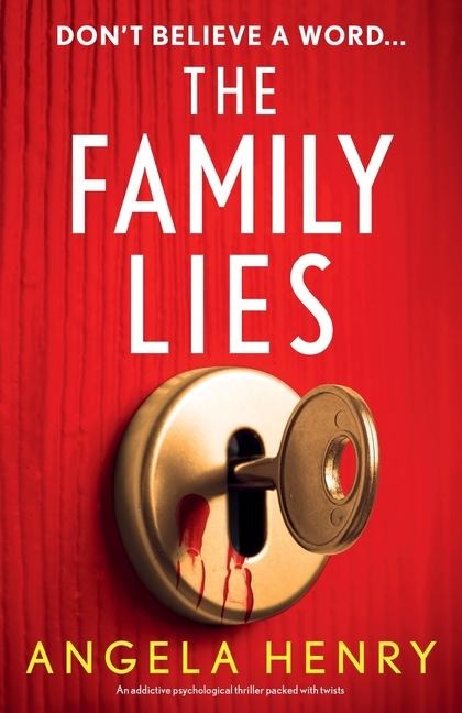 The Family Lies: An Addictive Psychological Thriller Packed with Twists