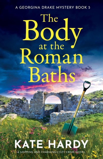 The Body at the Roman Baths: A Gripping and Charming Cozy Crime Novel